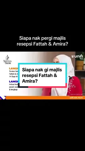 Siapa nak pergi majlis resepsi dorang? 🙋🏻‍♂️🙋🏻‍♀️ Kena lah tengok *Setulus Takdir* Fattah Amira di *Unifi TV 2.0* & menang jemputan Majlis Resepsi pada *26 October ni*! 💍 #langganunifi #UnifiTV #farrahaizaunifi #FattahAmin #amiraothman 