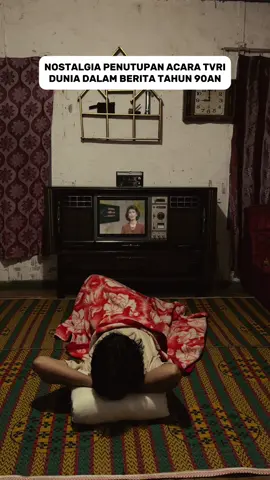 Nostalgia acara penutupan TV TVRI dunia dalam berita tahun 90an #ruangwaktu 