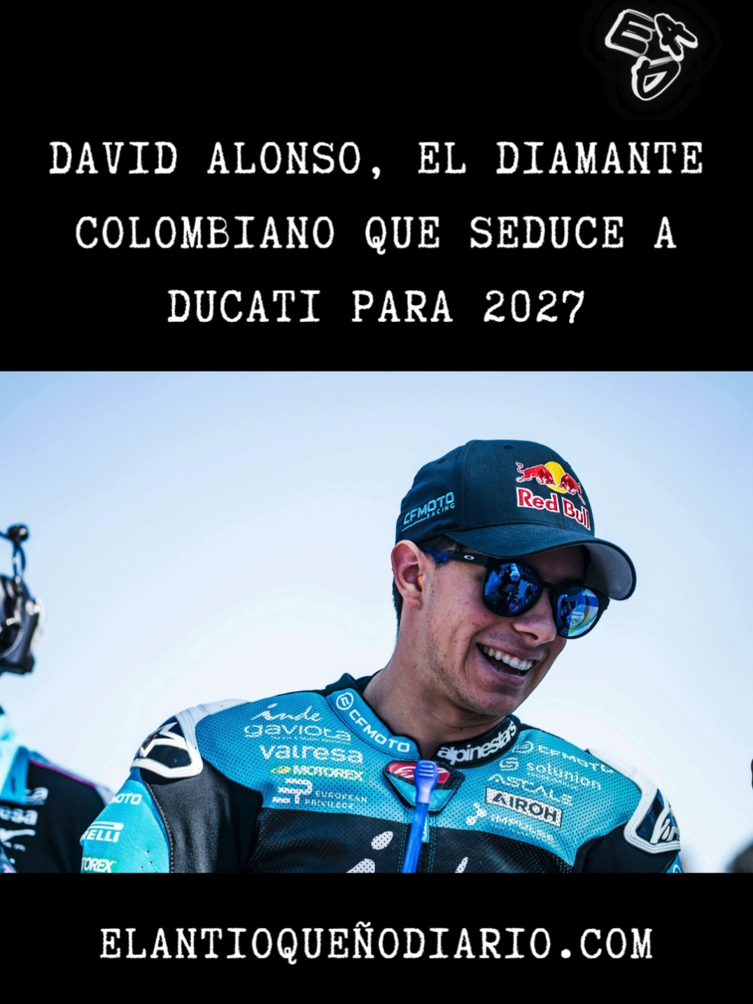 El joven prodigio colombiano David Alonso, de tan solo 19 años, sigue dando de qué hablar en el paddock de MotoGP. Su fulgurante temporada de debut en Moto2 con el CFMoto Aspar Team, marcada por una victoria épica en el Red Bull Grand Prix de Hungría y una remontada espectacular en el reciente Gran Premio de Cataluña. ha puesto su nombre en la órbita de los gigantes del motociclismo. Entre ellos, Ducati, liderada por el visionario Luigi “Gigi” Dall’Igna, parece tener al colombiano como su gran apuesta para 2027, cuando el cambio de reglamento (motores de 850cc y neumáticos Pirelli) revolucionará MotoGP. Los rumores no paran, y Alonso está en el centro de la tormenta. Más información en elantioqueñodiario.com  #motogp #motor #ducati #noticia #noticias 