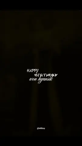 happy birthday sayang🤍✨#hyunsyik #xodiac #4u #fypage #fypplisssssssssssssssssssss 