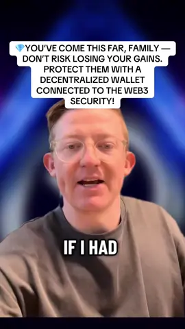💎YOU’VE COME THIS FAR, FAMILY — DON’T RISK LOSING YOUR GAINS. PROTECT THEM WITH A DECENTRALIZED WALLET CONNECTED TO THE WEB3 SECURITY! #creatorsearchinsights #fyp #fyppppppppppppppppppppppp #crypto #cryptocurrency #foryoupage #bitcoin #xrpcrypto #xrpnews #xrpcommunity #krypto #investment 