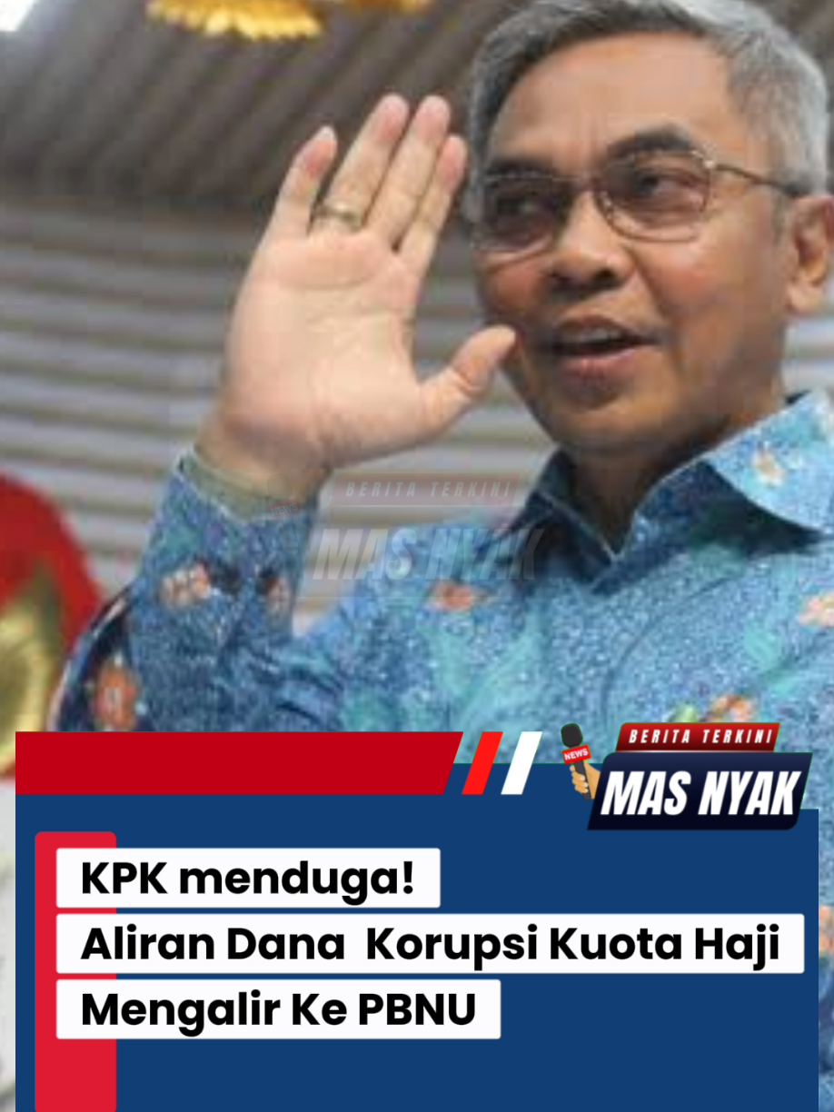 KPK Duga Dana Korupsi Kuota Haji Mengalir ke PBNU KPK tengah mendalami kasus korupsi kuota haji yang melibatkan pejabat Kementerian Agama. Penyidik menemukan indikasi aliran dana ke sejumlah pihak, termasuk organisasi keagamaan PBNU. Meski begitu, KPK menegaskan dugaan ini masih tahap penyelidikan dan menunggu analisis lebih lanjut dari PPATK. PBNU sendiri belum memberi tanggapan resmi, namun menyatakan siap bekerja sama jika dimintai klarifikasi. Kasus ini jadi sorotan karena terkait langsung dengan hak jamaah haji Indonesia. sumber : gelora news,detiknews,cnn indonesia #berita #fyp #danahaji #yaqutcholilqoumas #pbnu 