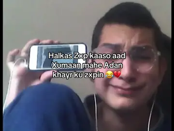 Waaba leedahy so qbo 😂#❤️           @You Hate me 🏴 xumaan ma ahne qeyr my 😂😭#viraltiktok #muqdishotiktok #aomalitiktok