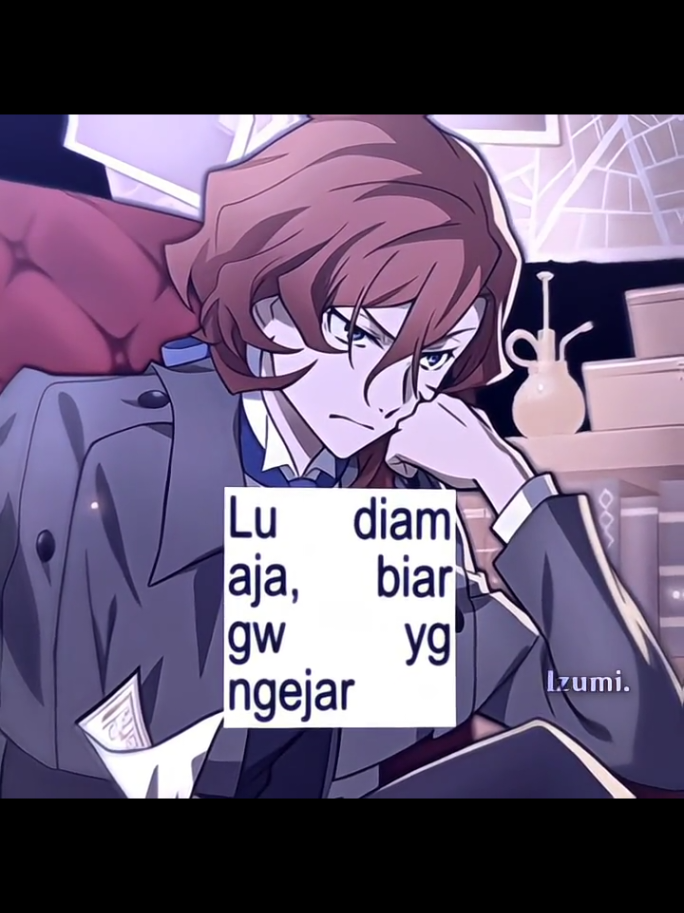 Akhirnya bisa ngedit VT anime lagi🫠 (seperti biasa tugas kuliah banyak😔) #fyp #IzumiChuuya #chuuyanakahara #portmafia #bungoustraydogs  [Cr : @Riyo ft 𝙂𝙂] 