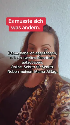 Es musste sich was ändern! Darum habe ich angefangen, mir ein zweites Standbein aufzubauen. Online. Schritt für Schritt. Neben meinem Mama-Alltag. #mamaalltag #mama #business #businesstips #digitalmarketing #onlinebusiness 