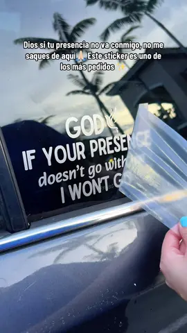 Dios si tu presencia no va conmigo no me saques de aquí sticker, este es uno de los más pedidos por ustedes . #situprecensiaconmigonova #sintupresencia #stickerparacarro #diosesmiguia 