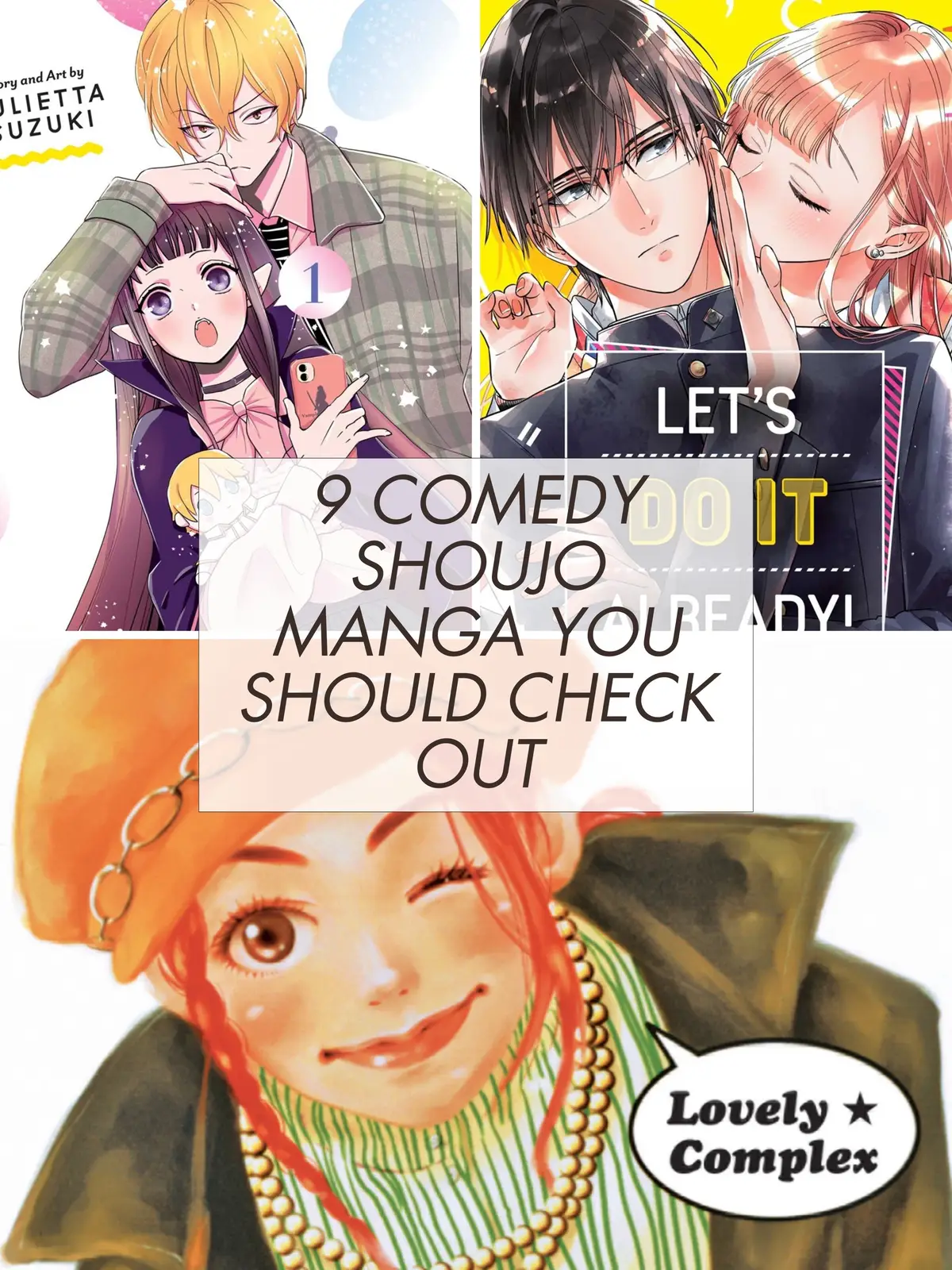 Who doesn’t love a good laugh? Check these Shoujo manga series out if you are in the mood for something funny. What’s your favorite comedy Shoujo manga?