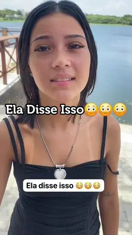 Ela Disse Isso😳😳😳#pageforyou #viral #Foryou #fyyyyyyyyyyyyyyyy 