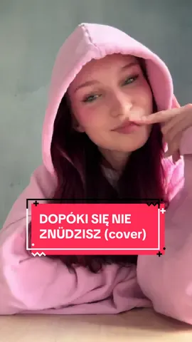 dopóki sie nie znüdzisz (cover) #miu #dopokisienieznudzisz #fyp #cover @Zalia @MIÜ :* 