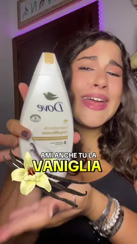 La vaniglia è la cosa che preferisco di più✨🤭 #prodottiprofumati #vaniglia #dove 