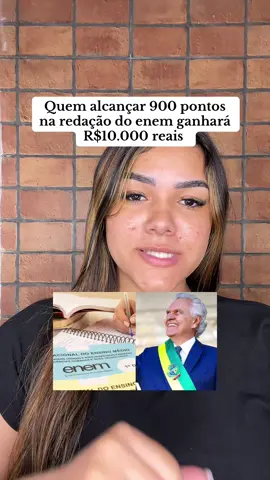 Quem alcançar 900 pontos na redação do enem ganhará R$10.000 reais 