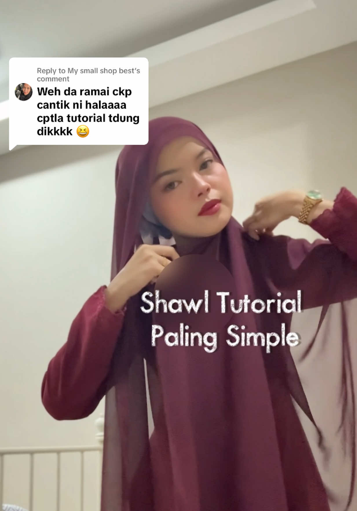 Replying to @My small shop best nahhh jangan nekan nekan dah k 🤪🫶🏻 #tutorialshawl #shawltuto #tutotuds 