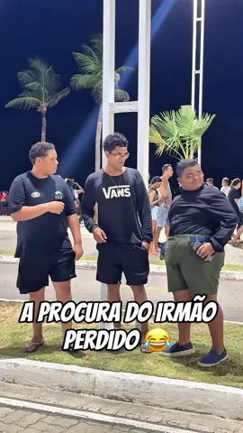 A procura do meu irmão perdido🤭#pegadinha 