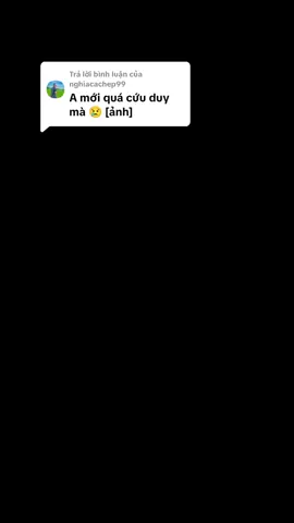 Trả lời @nghiacachep99 