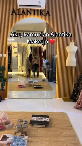 See u di meja akad sayang😊 #alantikamakeup 