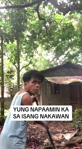 YUNG NAPAAMIN KA SA ISANG NAKAWAN #funny #funnyvideos #comedyvideo #foryoupage #fyp 