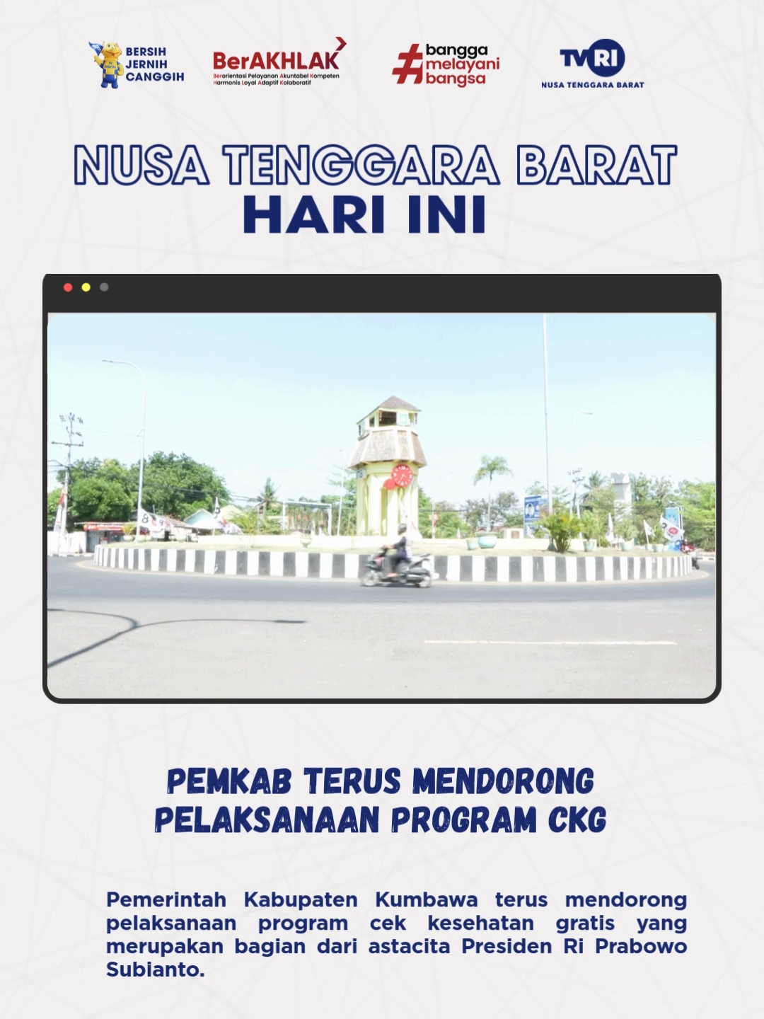 PEMKAB TERUS MENDORONG PELAKSANAAN PROGRAM CKG#tvrintb #mediapemersatubangsa