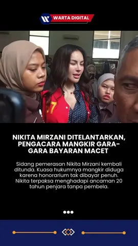 Sidang Nikita Mirzani kian pelik. Pengacaranya tak hadir karena kabarnya bayaran macet, membuat persidangan kembali tertunda. Tanpa pendamping hukum, posisi Nikita makin sulit menghadapi ancaman 20 tahun penjara. Drama panjang ini menjadi sorotan publik, memperlihatkan bagaimana masalah biaya bisa berdampak besar pada perjuangan mencari keadilan di meja hijau.  #NikitaMirzani #Pengadilan #KasusHukum