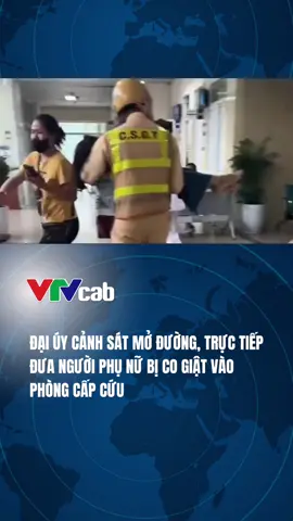 (Theo VietNamNet) Cán bộ Đội CSGT nhận được lời khẩn cầu giúp đỡ từ tài xế taxi đang chở một phụ nữ bị co giật #vtvcab #vtvcabxahoi #tiktoknews 
