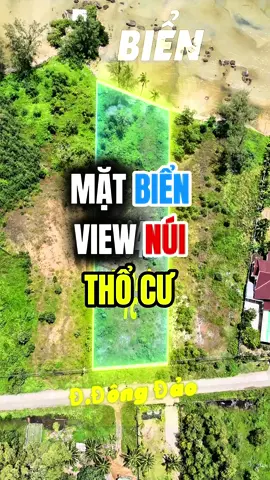 3234m2 MẶT BIỂN VIEW NÚI 266m2 THỔ  #nhadatlamlam #BĐSPhuQuoc #datphuquoc #bđsphuquoc #phuquoc 