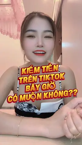 Kiếm tiền trên tiktok càng sớm càng đỡ tiếc #xuhuong #hienthattha28 #tiepthilienket #banhangonline #tiktok 