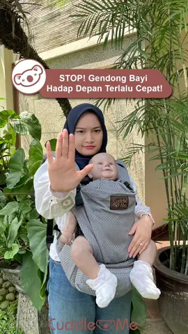 Gendong depan di usia yang belum diperbolehkan jangan dilakukan ya Moms ❌ ;awareness-entertain  #cuddlemeindonesia #terpercayasejak2010 #gendongancuddleme #promoseruweekend  #ultimoaerocarrier