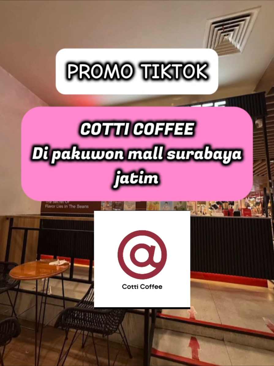 promo cotti coffee di pakuwon mall surabaya jatim #cotticoffee  #pakuwonmall  #surabaya  #jatim  #fyp 