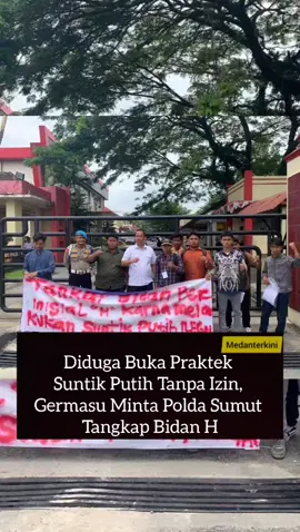 Gerakan Mahasisawa Sehat Sumatra Utara (GERMASU) melakukan aksi demo di depan Polda Sumatera Utara. Meminta tanhkap bidan berinisial H. Rabu (10/9/2025). Koordinator aksi Saiful Ambri Siregar mengatakan, menurut informasi serta hasil investigasi dilapangkan bahwasanya menemukan salah satu bidan yang berinisial 