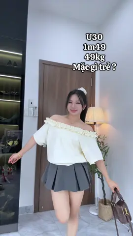 U30 mặc gì trẻ ? #linhbeo1m49  #thoitrangnu 