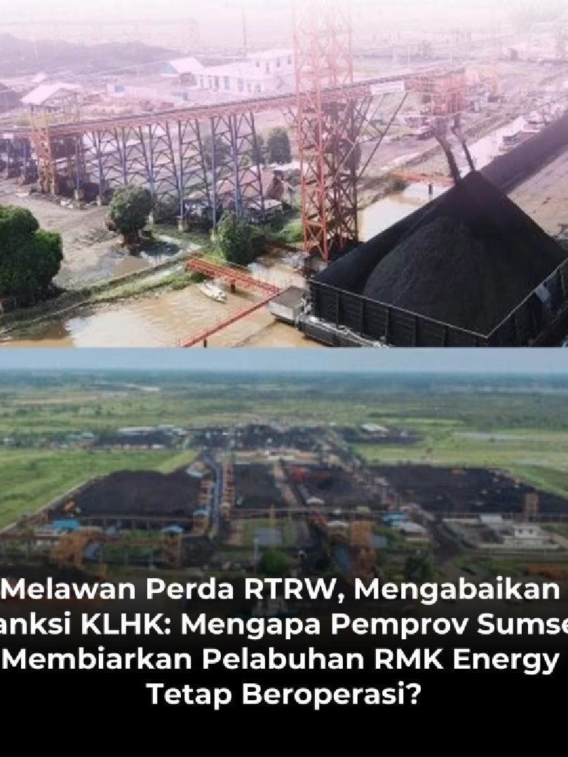 Melawan Perda RTRW, Mengabaikan Sanksi KLHK: Mengapa Pemprov Sumsel Membiarkan Pelabuhan RMK Energy Tetap Beroperasi? Setahun berlalu sejak penerapan sanksi administratif oleh Dirjen Gakkum KLHK, status hukum operasional pelabuhan bongkar muat batubara PT RMK Energy (RMKE) di Kecamatan Muara Belida, Kabupaten Muara Enim, masih belum jelas. Pasalnya, pelabuhan tersebut diduga kuat bertentangan dengan Perda RTRW Kabupaten Muara Enim dan Perda RTRW Provinsi Sumsel Nomor 11 Tahun 2016, karena sebagian areal beroperasi di kawasan sempadan sungai dan lahan pertanian pangan. #RMKenergy #palembang #sumsel #muaraenim #gunungmegang #fyp