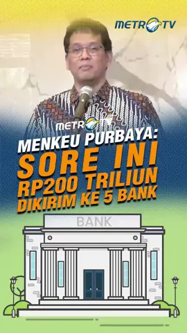 Menteri Keuangan Purbaya Yudhi Sadewa mengatakan dana Rp200 triliun akan di transfer ke 5 bank himbara mulai sore ini, Jumat (12/9).  Detailnya Bank Mandiri, Bank BNI, dan Bank BRI mendapatkan suntikan dana Rp55 triliun. Kemudian Bank BSI mendapatkan suntikan dana Rp25 triliun, dan Bank BSI mendapatkan suntikan dana Rp10 triliun. #tiktokmetrotv #terkini #viral #tiktokberita #beritaviral #beritatiktok #fyp #menterikeuangan #purbaya #bankhimbara