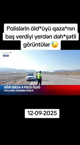 Polislərin öld*üyü qəza*nın baş verdiyi yerdən dəh*şətli görüntülər 😓 #kesfetazerbaycan #gündəm #culfa #azerbaijan #xeberler_az__ 