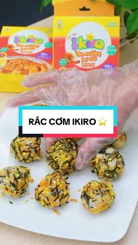 RẮC CƠM ĂN LÀ GHIỀN 🥰 #ikiro #raccom #comnam #rongbienraccom #raccomikiro 
