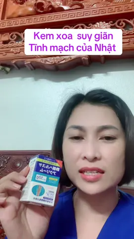 Kem bôi giãn tĩnh mạch của nhạt#xuhuongtiktok2025💝💝mèom50💞💞💞 #xuhuongtiktok2025❤️💕🇻🇳🌹 #xuhuongtiktok2025♥️🔥🌻🔥 