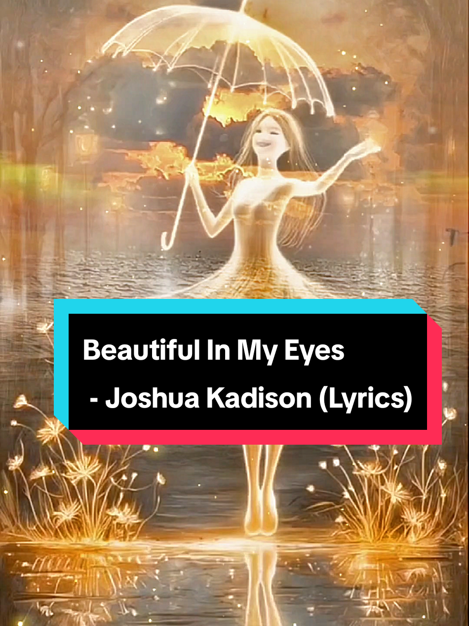 Beautiful In My Eyes - Joshua Kadison (Lyrics)  #beautifulinmyeyes #joshuakadison #lyricsvideo #🌸sirinya🐤📷🌈☁️🎵🎶🎧🇹🇭 #CapCut @ǤɇnŧłɇSøᵾł💕0204 @🌸Sirinya🐤📷🌈☁️🎵🎶🎧🇹🇭 @🌸Sirinya🐤📷🌈☁️🎵🎶🎧🇹🇭 