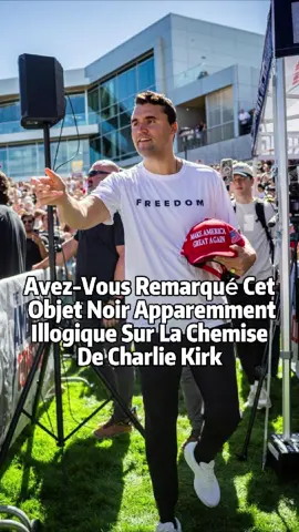 Avez-vous remarqué cet objet noir apparemment illogique sur la chemise de Charlie Kirk ? #CharlieKirk #fyp #foryou #celebrity