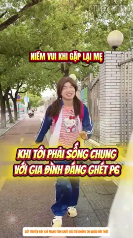 Khi Tôi Phải Sống Chung Với Gia Đình Đáng Ghét Phần 6 #haihuoc #funny #vairal #fyp #xuhuong 