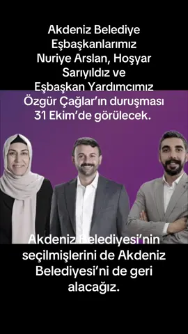 ✔️Akdeniz Belediye Eşbaşkanlarımız Nuriye Arslan, Hoşyar Sarıyıldız ve Belediye Eşbaşkan Yardımcımız Özgür Çağlar’ın duruşma tarihi nihayet belli oldu. ✔️Duruşma, 31 Ekim’de görülecek.  ✔️Halkın iradesi ile seçilmiş olan seçilmişler katıldıkları basın açıklamaları, gizli tanık ifadeleri, Cimer şikayetleriyle ipe sapa gelmez Kayyım bahaneleri ile suçlanıyorlar. ✔️Atanmışlar gidecek, halkın iradesi kazanacak! Akdeniz Belediyesi’nin seçilmişlerini de Akdeniz Belediyesi’ni de geri alacağız. #akdenizbelediyesi #akdeniz #mersi̇n  #kayyımlargidecekbizkazanacağız