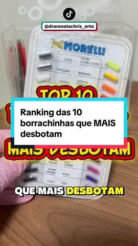 Ranking das 10 borrachinhas que MAIS desbotam depois de 30 dias 😱 Evite se quiser manter a cor bonita até a manutenção! #aparelhoortodontico #vaiprofy #viral #fyp #creatorsearchinsight  