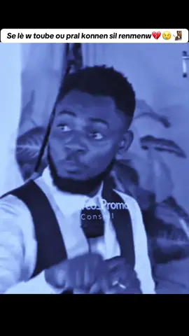 Se lè w toube ou pral konnen sil renmenw #konsey @Ministre John Kelly Louis #motivation #marcopromo #viralvideo #haitiantiktok 
