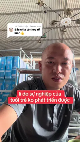 Trả lời @Hoài Nam lí do sự nghiệp của  tuổi trẻ ko phát triển được