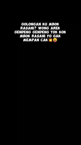 sampek mbusa lambemu gk ngarah mempan😆🖐#fyp24jam🔥 #sanesgolekrai #dendeniaeboss🤡 #akuwongmucak🔥 #bonekliarlapindo 