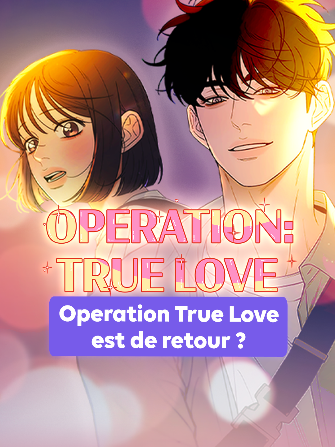 Saura-t-elle faire le choix ultime ? Venez découvrir la suite de Operation True Love ✨ ! #OperationTrueLove #WEBTOON