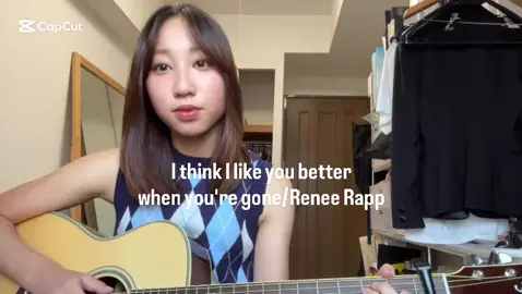 I think I like you better when you're gone/Renee Rapp #07 #LALA #弾き語り #ithinkilikeyoubetterwhenyouregone #reneerapp @reneé 