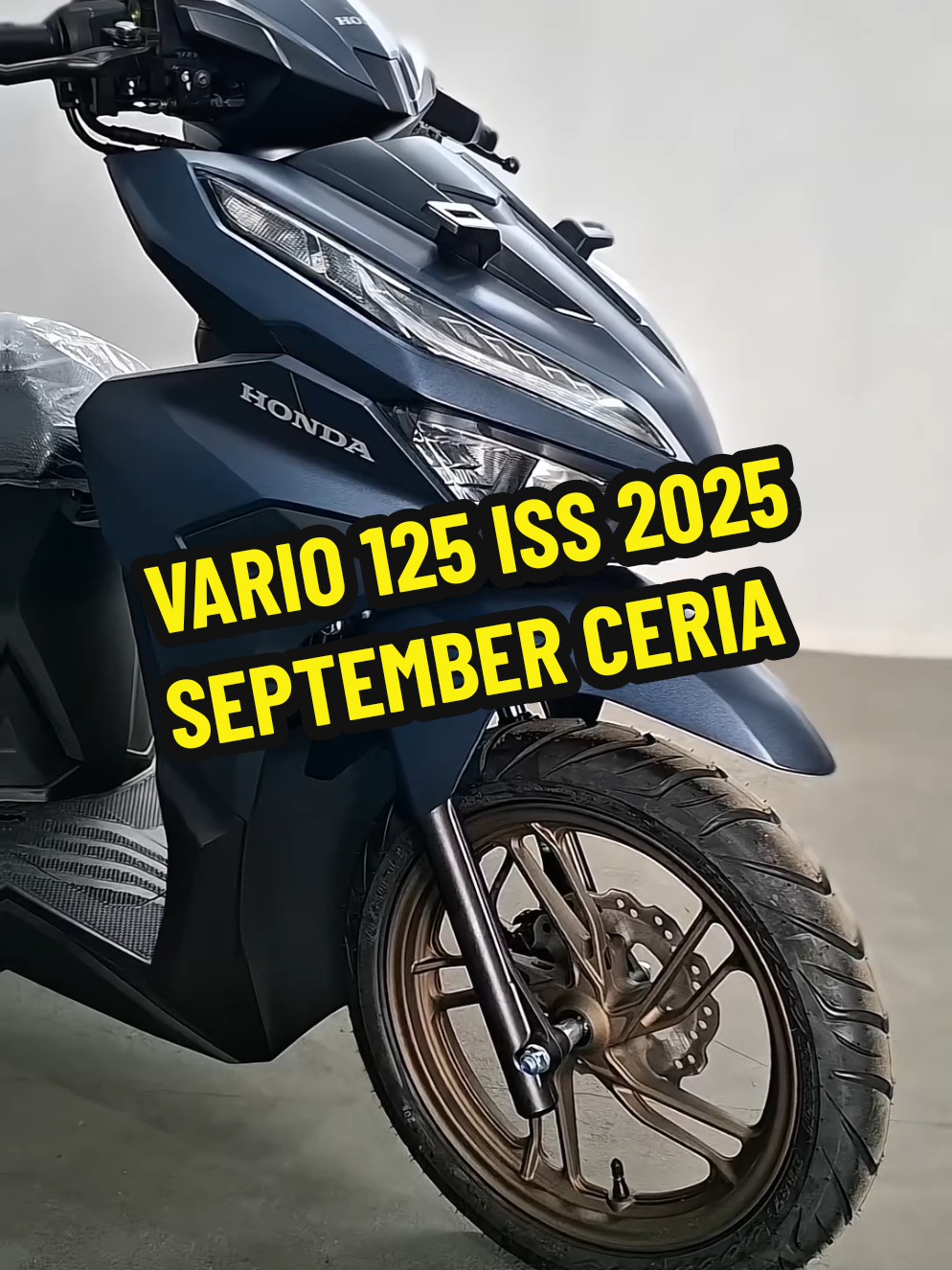 🏍️ HONDA VARIO 125 ISS 2025 🏍️ ✨ PROMO SEPTEMBER CERIA ✨ 💰 DP cuma 1,8 JUTAAN aja! ⚡ Mesin 125cc dengan Idling Stop System (ISS), makin irit BBM 🌟 Desain elegan & sporty 🔋 Bagasi luas + power charger, makin praktis 📍 Melayani wilayah: Pemalang, Pekalongan, Tegal, Brebes, Batang 📲 Info & pemesanan: 085700004393 #Vario125ISS2025 #VarioPemalang #PromoSeptemberCeria #HondaPemalang #DealerHondaPemalang 
