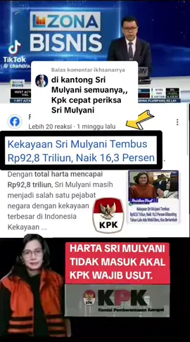 Membalas @ikhsanarrya inilah kekayaan Sri Mulyani yg tidak Masuk Akal, Dan Jelas Ini Sebagian Srimulyani Melakukan Money Loundry ., Buset Mentri yg Hampir dipecat di ERA SBY Bisa Menjabat 10 lebih di ERA MULYONO , Kekayaan nya sampai mengalahkan Pejabat atau Mentri yg lain. ,  #viraltiktok  #srimulyani  #moneyloundry  #korupsi  #tangkapsrimulyani 