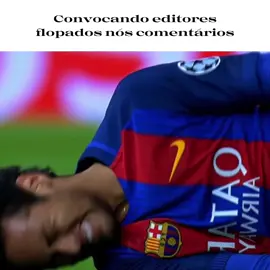 convocando todos os editores flopados nós comentários || #fyp #foryoupage❤️❤️ #neymar #futebol #corteseco 