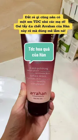 🍀 Đắt rẻ gì cũng nên có  một em TDC nhé các mẹ ơi!  Gel tẩy d.a chết Arrahan của Hàn này rẻ mà dùng mê lắm nè! Một tuýp này có khi dùng cả nửa năm luôn đó ạ! #taydachet #taydachetarrahan #tdc #review #chipruababy 