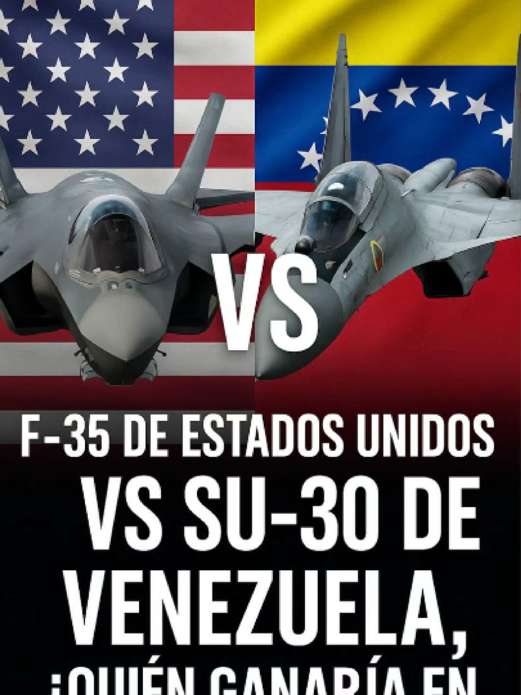 f 35 vs su 30F-35 de Estados Unidos vs Su-30 de Venezuela, quién ganaría en el aire