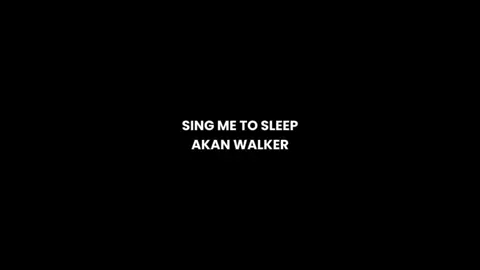 Sing me to sleep - Alan Walker #singmetosleep #alanwalker #lyrics #fyp #fypage 